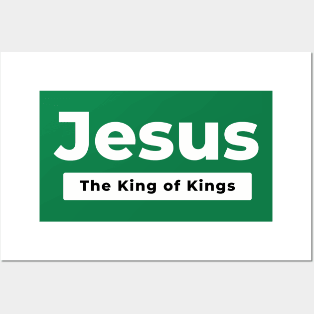 Jesus The King Of Kings Wall Art by Clothspee